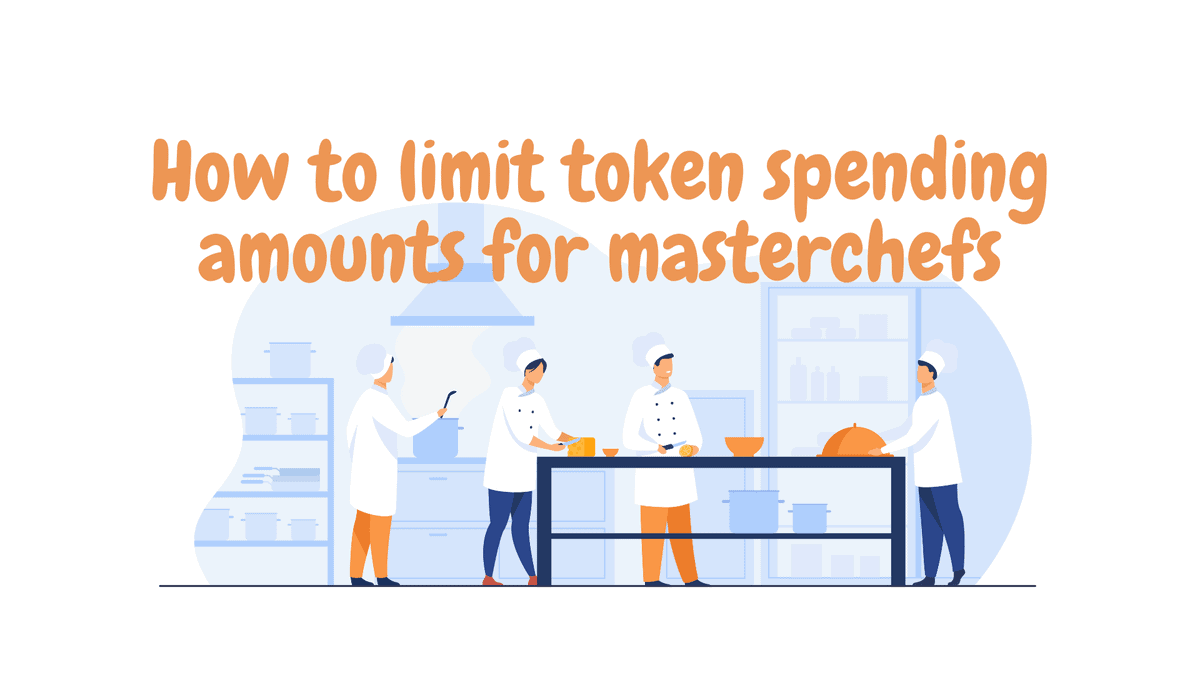 How_to_limit_token_spending_amounts_for_masterchefs
