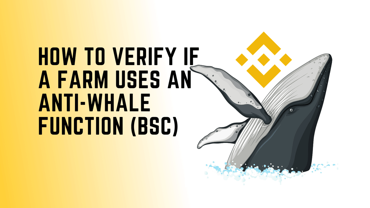 How to verify if a Farm uses an Anti-Whale Function (BSC)