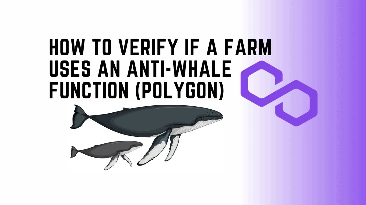 How to verify if a Farm uses an Anti-Whale Function (Polygon)