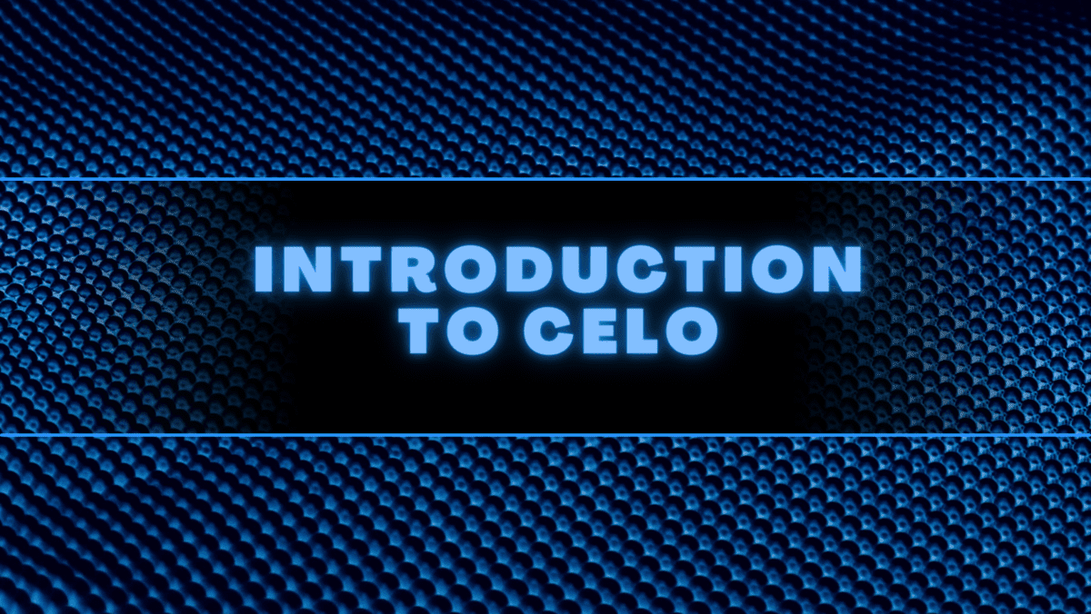 Introduction to CELO