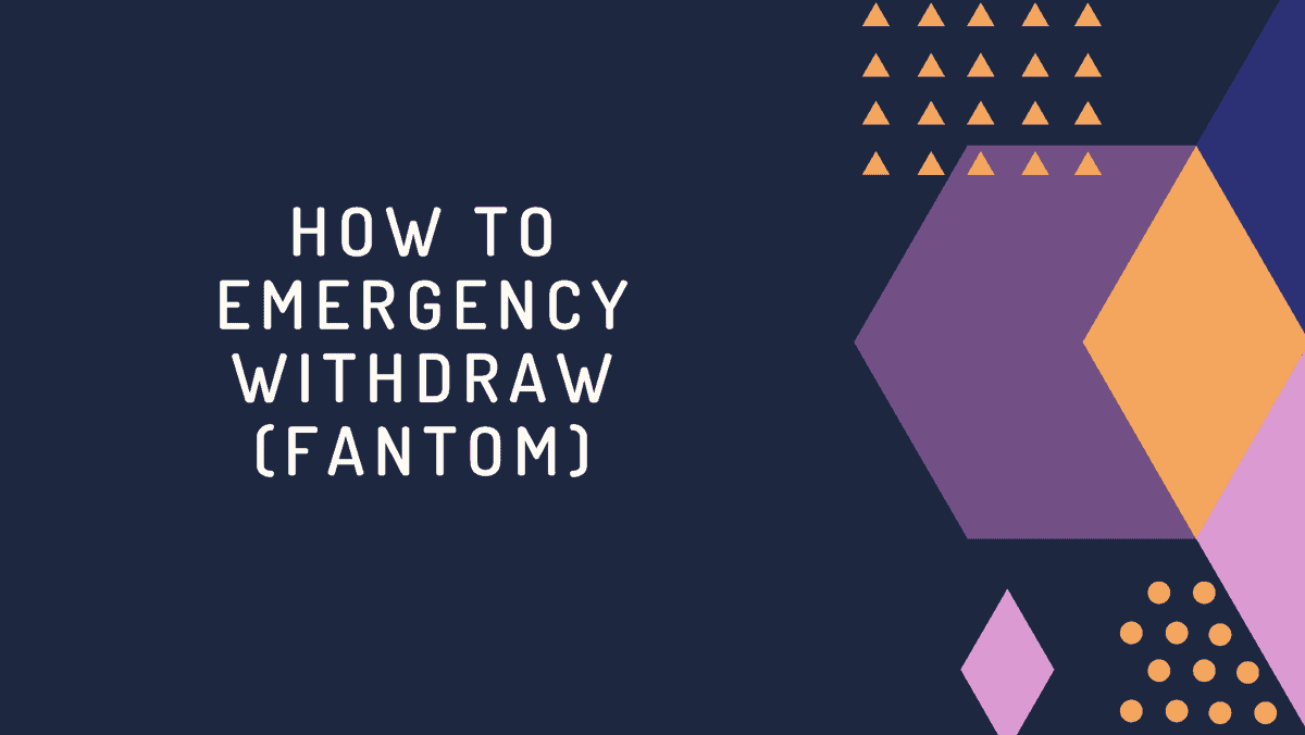 How to Emergency Withdraw (Fantom)