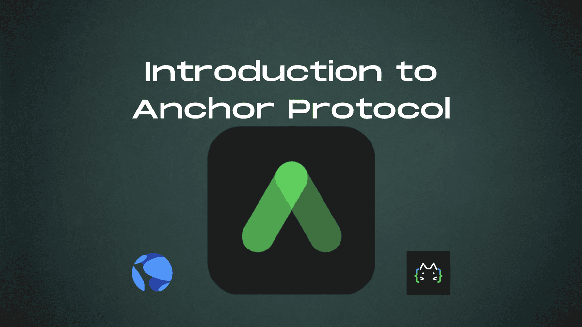 Introduction to Anchor Protocol