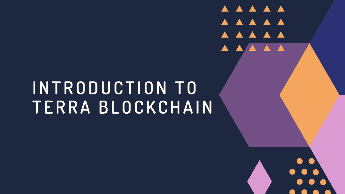 Introduction to Terra Blockchain