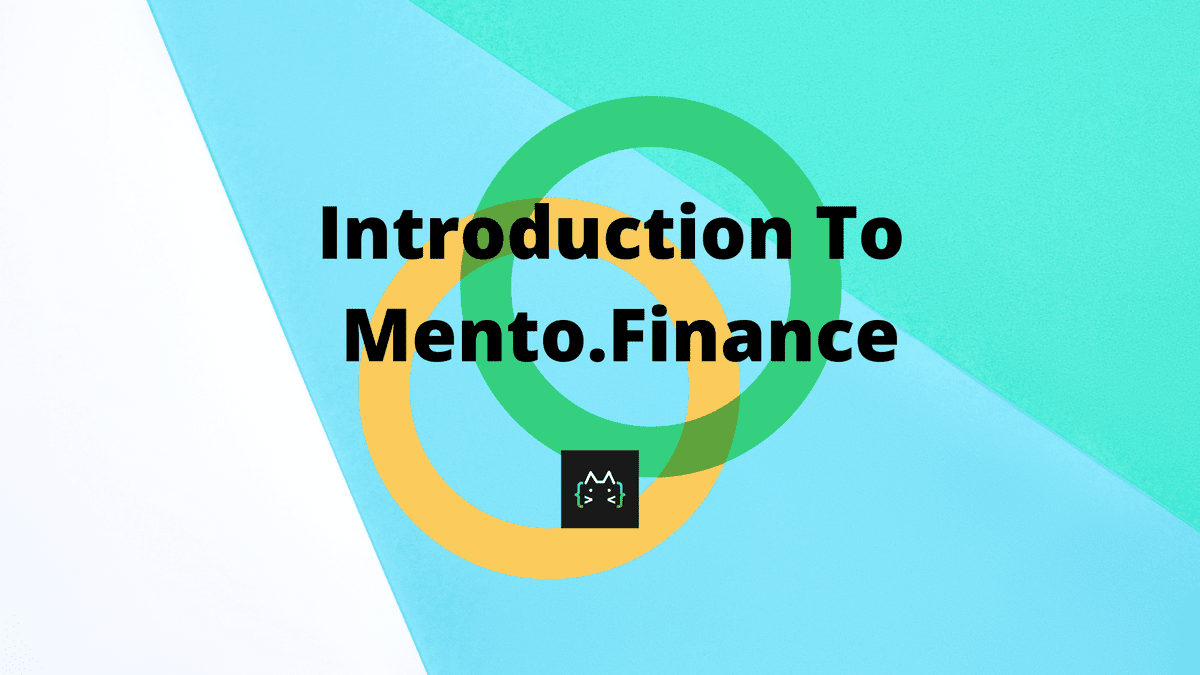 Introduction To Mento.Finance
