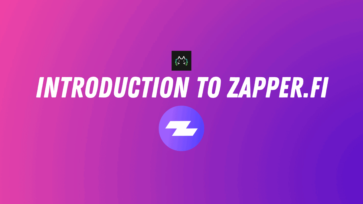ntroduction To Zapper.fi