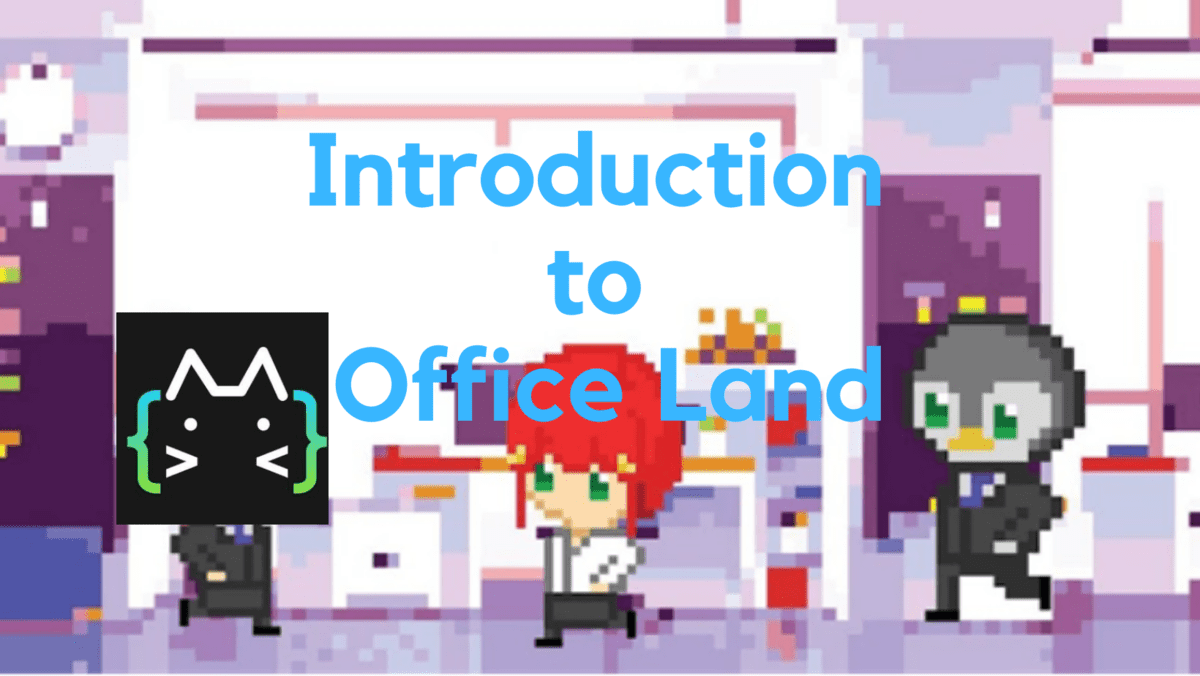 Introduction to Office Land