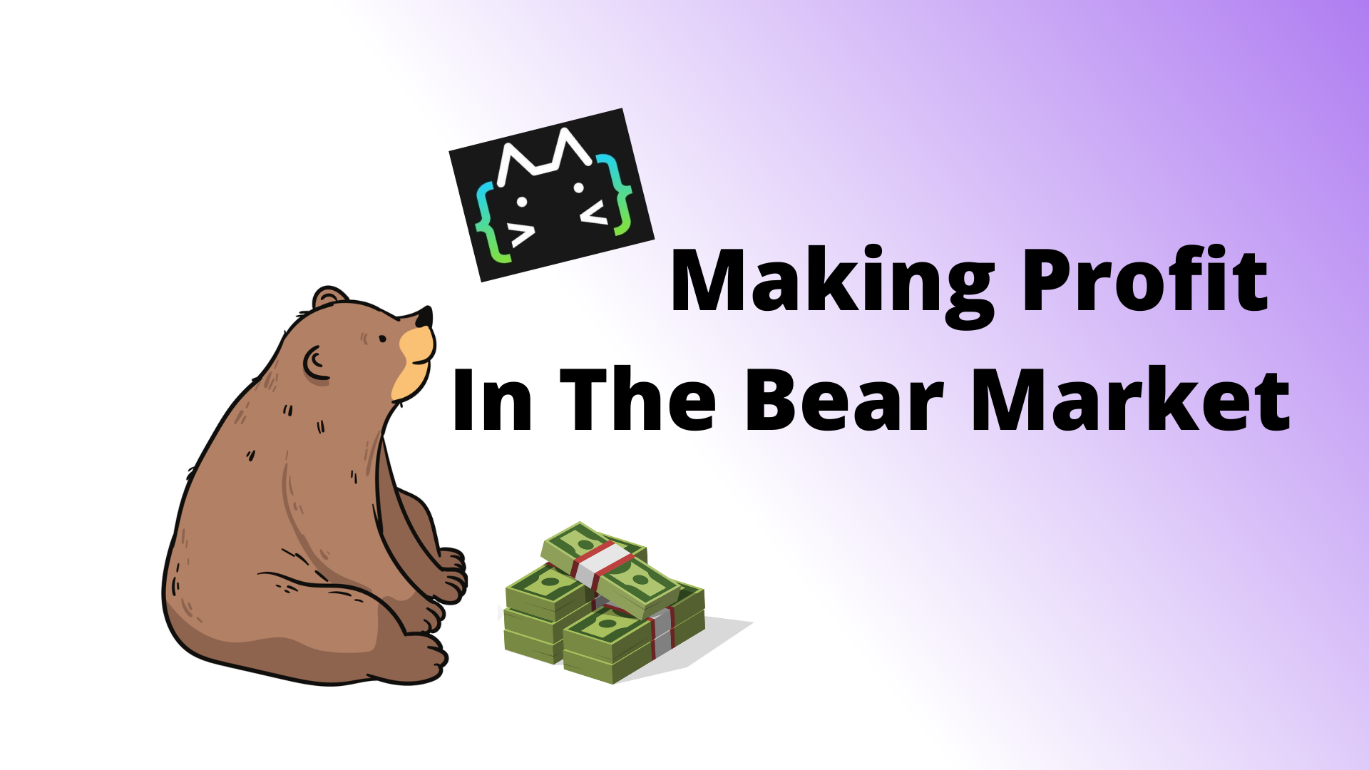 Making Profit In The Bear Market