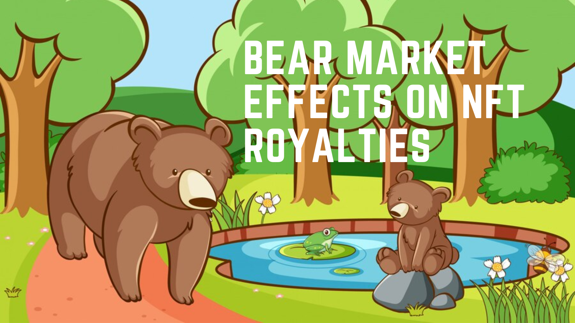 Bear Market effects on nft royalties